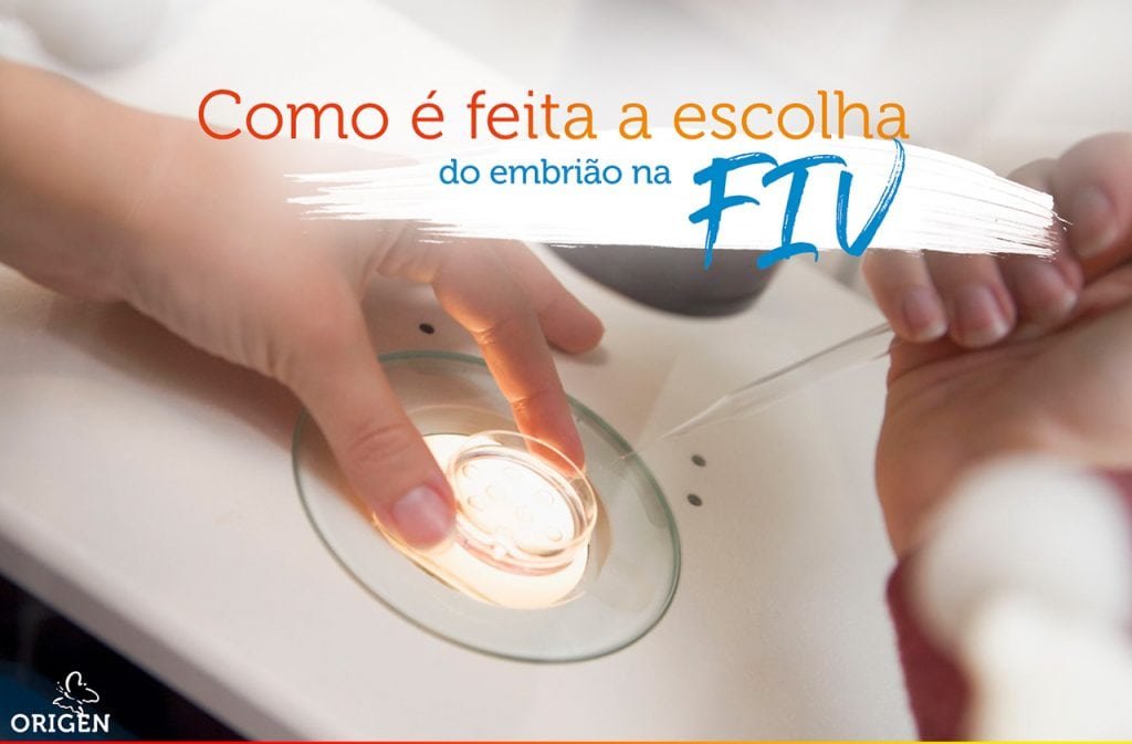 cinco-duvidas-sobre-como-e-feita-a-escolha-do-embriao-na-fertilizacao-in-vitro