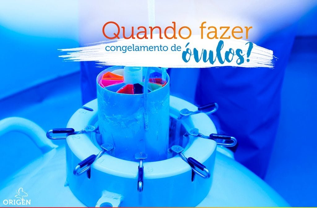 congelamento-dos-ovulos-quando-fazer-como-funciona-e-mais