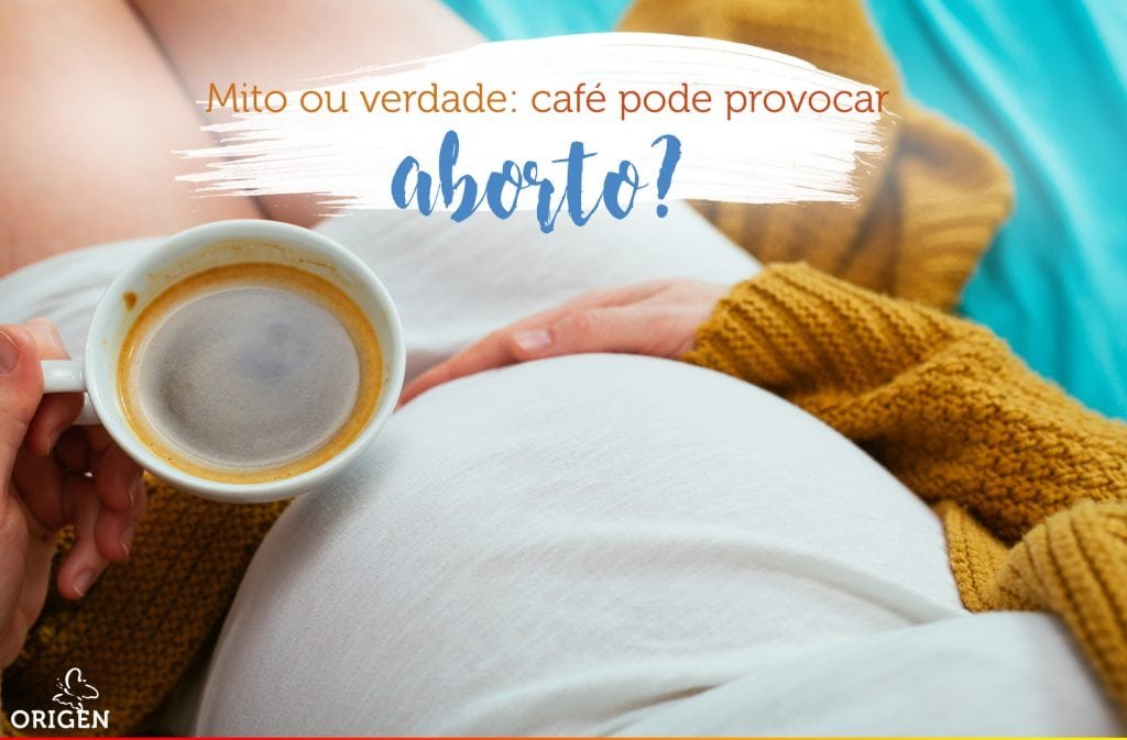 Mito ou verdade: café pode provocar aborto?