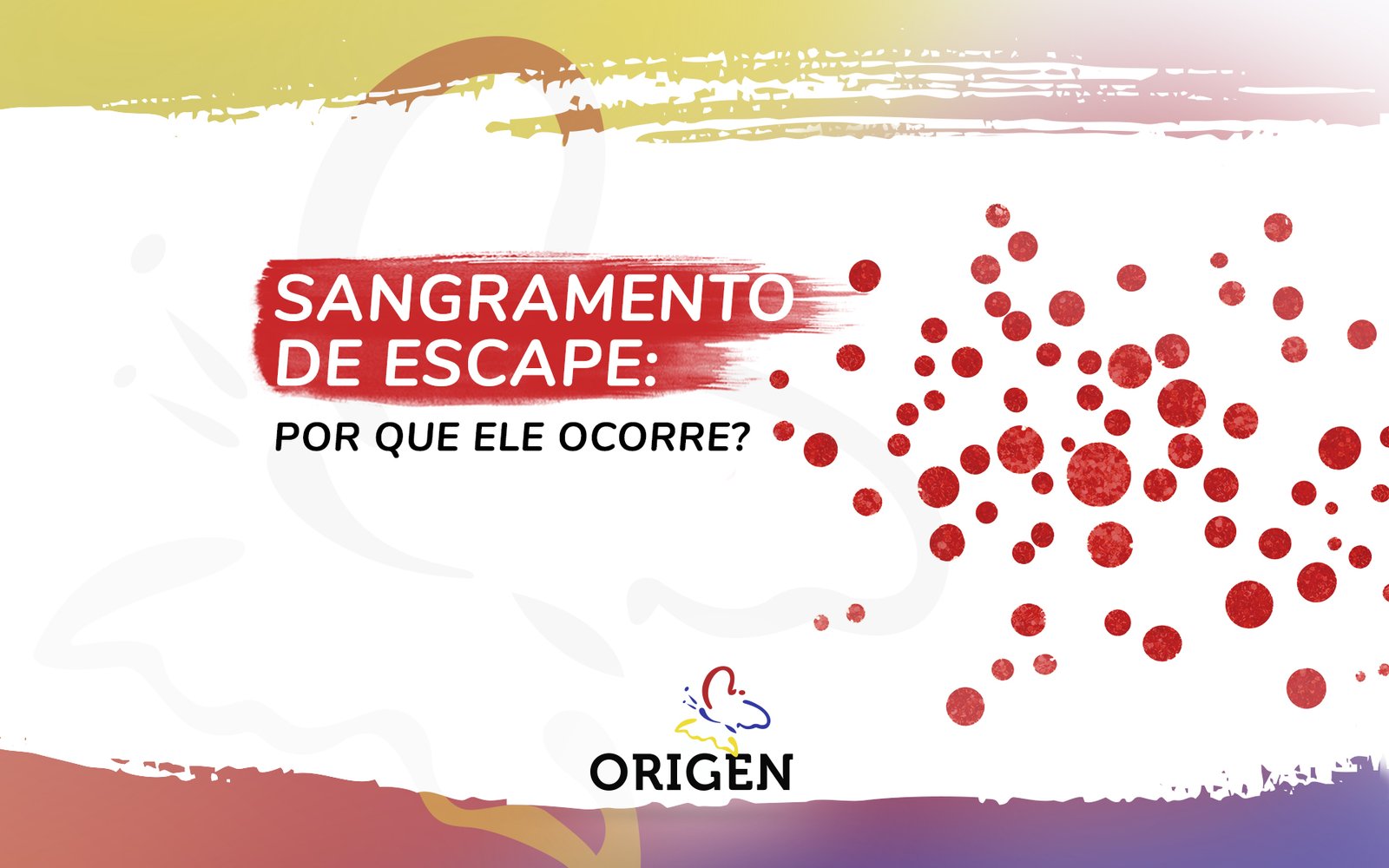 Sangramento de escape: por que ele ocorre?