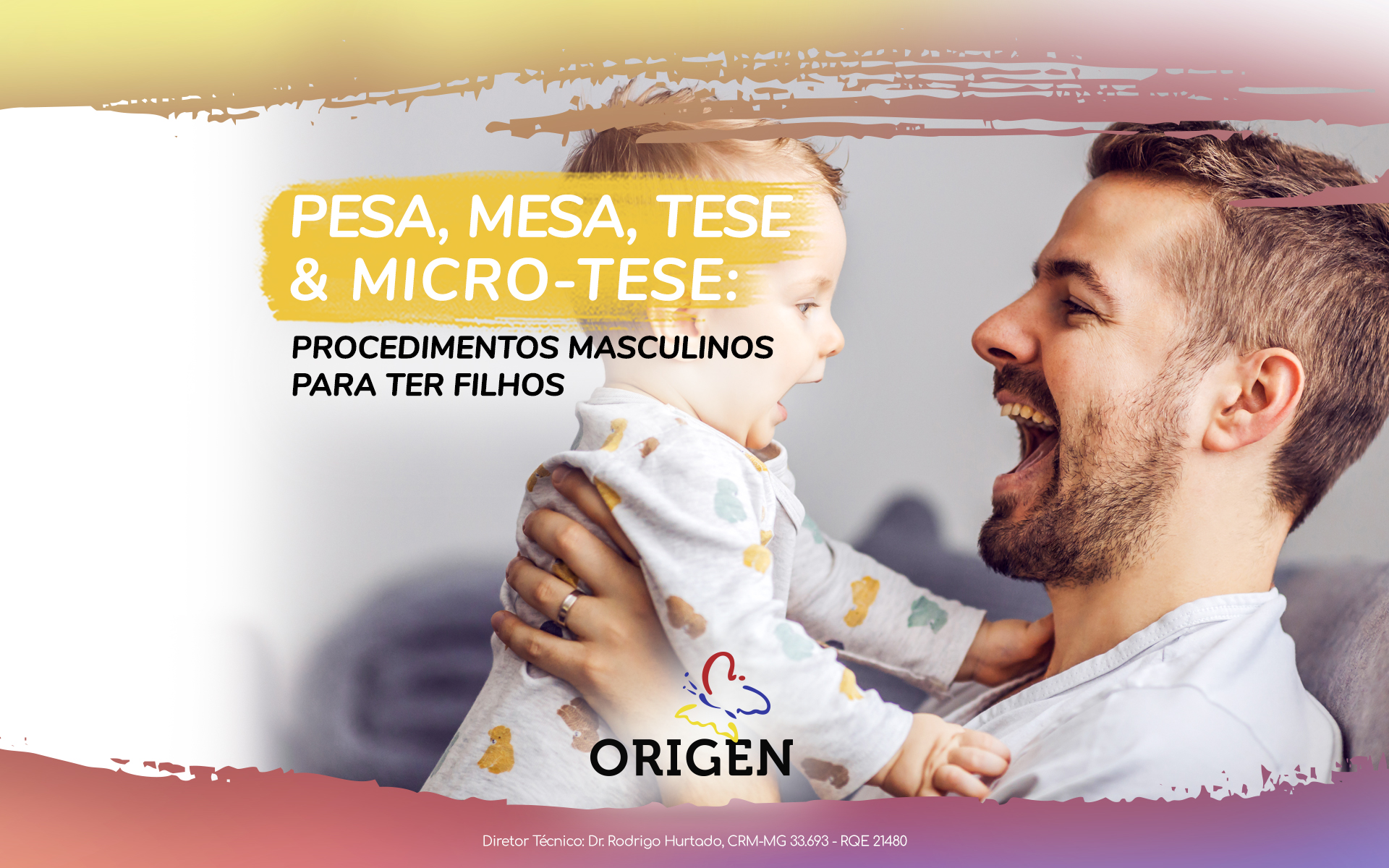 PESA, MESA, TESE e Micro-TESE: procedimentos masculinos para ter filhos
